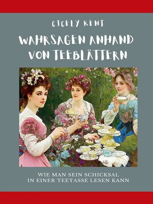 cover image of Wahrsagen anhand von Teeblättern